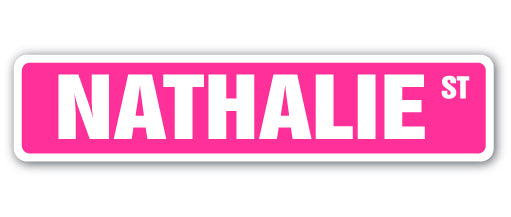 NATHALIE Street Sign