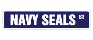 NAVY SEALS Street Sign