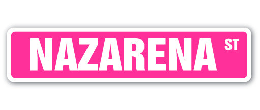 NAZARENA Street Sign