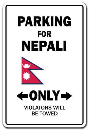 PARKING FOR NEPALESE ONLY nepal flag national pride love gift