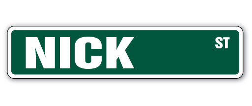 NICK Street Sign