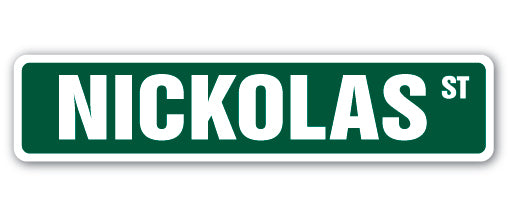 NICKOLAS Street Sign