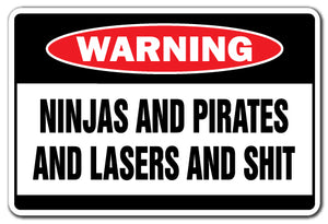 Ninjas And Pirates And Laser