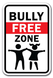 Bully Free Zone w/ Graphic