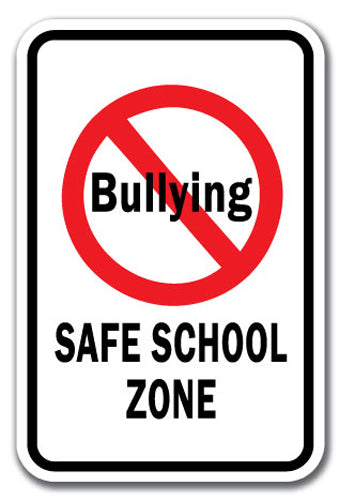 No Bullying Safe School Zone
