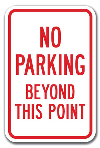 No Parking Beyond This Point