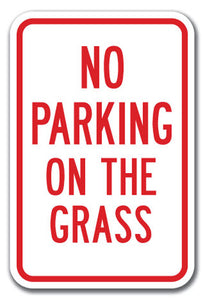 No Parking On The Grass