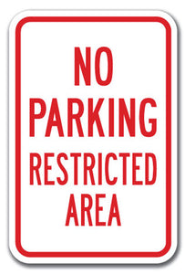 No Parking Restricted Area