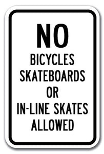 No Bicycles, Skateboards, Or In-Line Skates Allowed