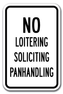 No Loitering Soliciting Panhandling