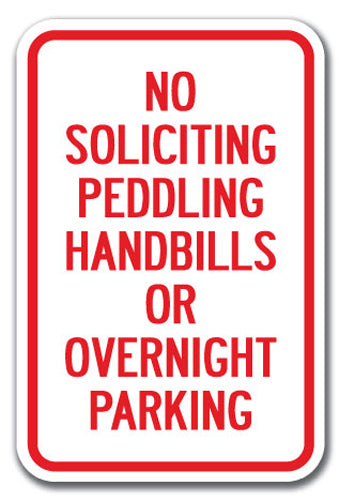No Soliciting Peddling Handbills Or Overnight Parking