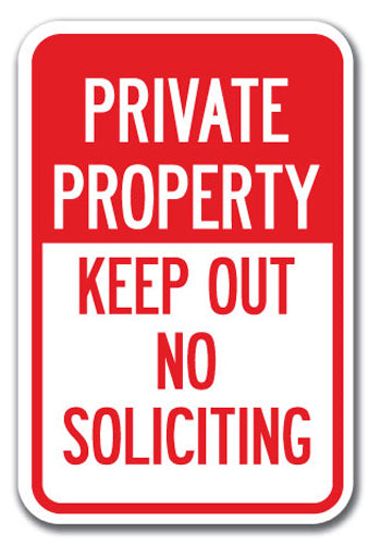 Private Property Keep Out No Soliciting