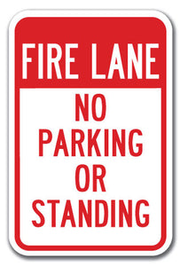 No Stopping or Standing - Fire Lane No Parking Or Standing