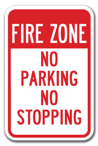 No Stopping or Standing - Fire Zone No Parking No Stopping