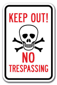 Keep Out No Trespassing