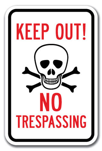 Keep Out No Trespassing