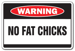 No Fat Chicks Vinyl Decal Sticker