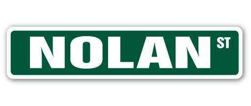 NOLAN Street Sign