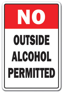 No Outside Alcohol Permitted Vinyl Decal Sticker