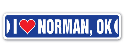 I LOVE NORMAN, OKLAHOMA Street Sign