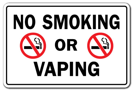 NO SMOKING OR VAPING Business Sign