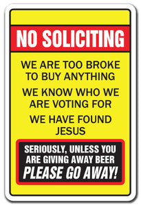 No Soliciting Too Broke To Buy Unless You Have Beer Vinyl Decal Sticker