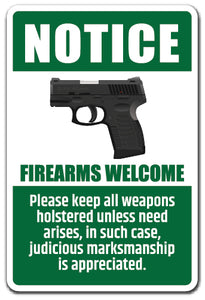 Notice Firearms Welcome Vinyl Decal Sticker