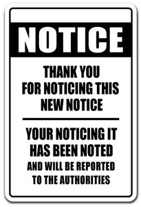Notice Thank You For Noticing Vinyl Decal Sticker