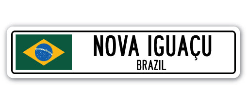 NOVA IGUAEU, BRAZIL Street Sign