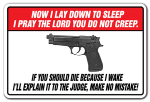 Now I Lay Down To Sleep I Pray The Lord You Do Not Creep Vinyl Decal Sticker