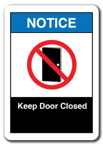 Notice Sign - Keep Door Closed