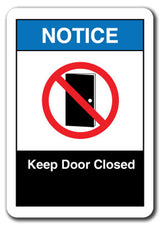 Notice Sign - Keep Door Closed