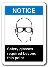 Notice Sign - Safety Glasses Required Beyond This Point