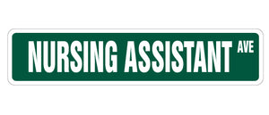 Nursing Assistant Street Vinyl Decal Sticker