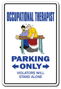 OCCUPATIONAL THERAPIST Sign
