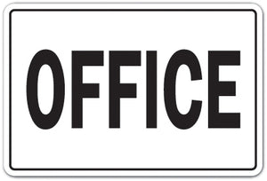 OFFICE Novelty Sign