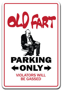 OLD FART Sign