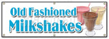 Old Fashioned Milkshakes Banner