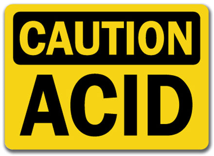 Caution Sign - Acid