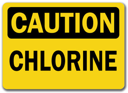 Caution Sign - Chlorine