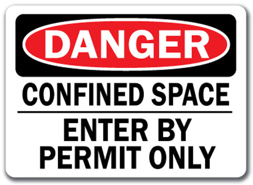 Danger Sign -  Confined Space Enter By Permit Only