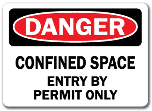 Danger Sign - Confined Space Entry By Permit Only
