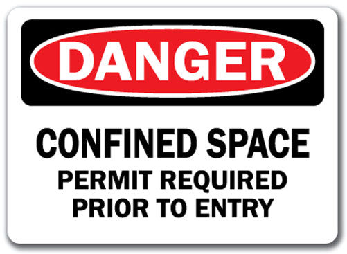 Danger Sign - Confined Space Permit Req'd Prior To Entry 10x14 OSHA Safety Sign