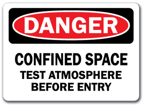 Danger Sign - Confined Space Test Atmosphere Before Entry