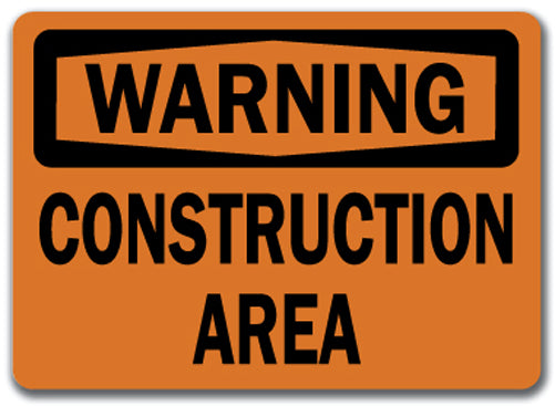 Warning Sign - Construction Area