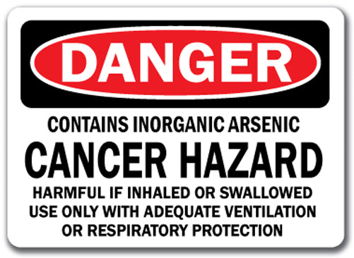 Danger Sign - Arsenic Cancer Hazard Harmful...