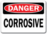 Danger Sign - Corrosive