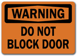 Warning Sign - Do Not Block Door