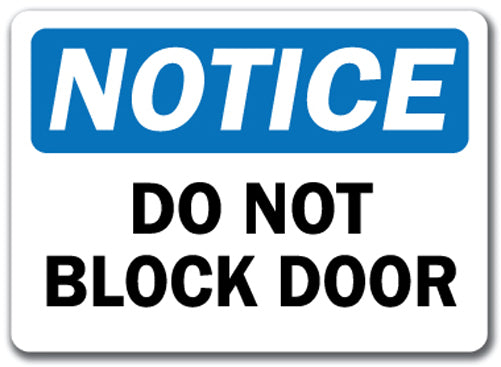 Notice Sign - Do Not Block Door