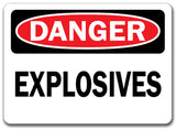 Danger Sign - Explosives